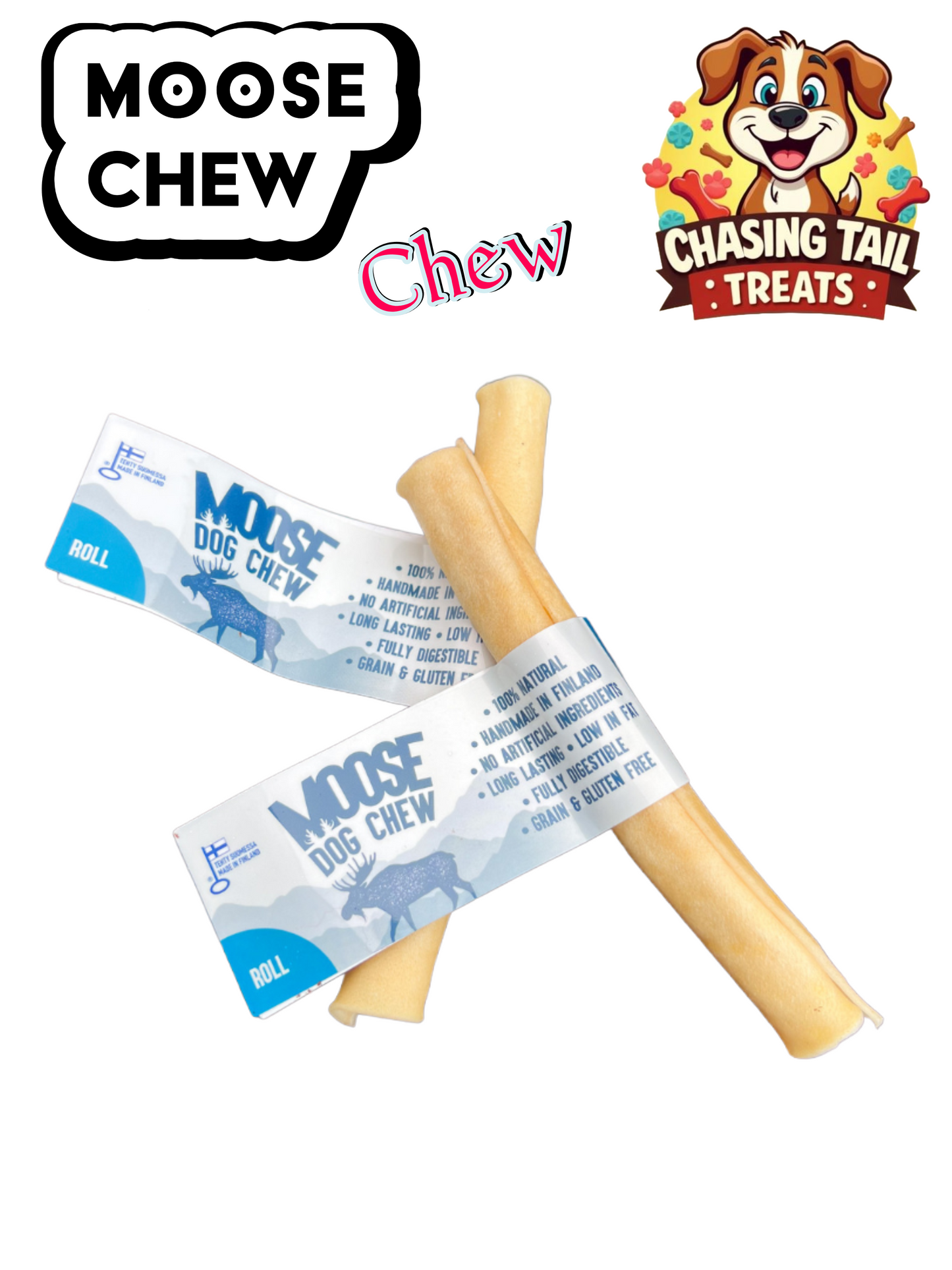 Roll Moose Chew
